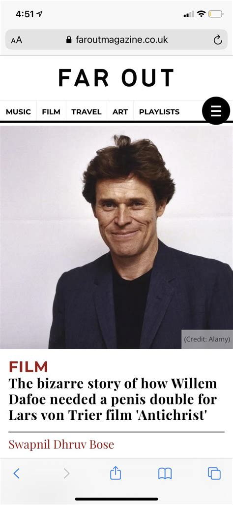 william dafoes dick|Willem Dafoe forced to use penis double in Antichrist。